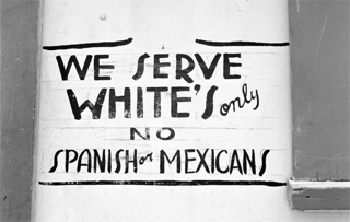 Sign from Texas excluding Mexicans from service.